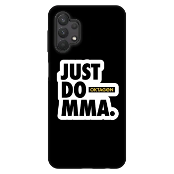 Ovitek za Samsung Galaxy A32 5G A326B - OKTAGON - Just Do MMA