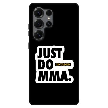 Ovitek za Samsung Galaxy S25 Ultra 5G - OKTAGON - Just Do MMA