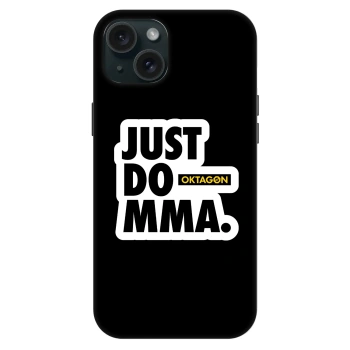 Ovitek za Apple iPhone 15 Plus - OKTAGON - Just Do MMA