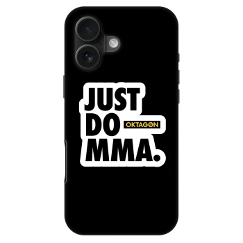 Ovitek za Apple iPhone 16 - OKTAGON - Just Do MMA