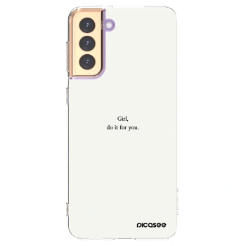 Picasee silikonski prozorni ovitek za Samsung Galaxy S21+ 5G G996F - Girl, do it for you