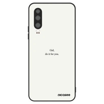 Ovitek za Huawei P30 - Girl, do it for you