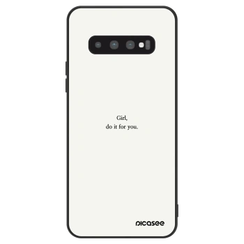 Ovitek za Samsung Galaxy S10 G973 - Girl, do it for you