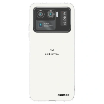 Picasee silikonski prozorni ovitek za Xiaomi Mi 11 Ultra - Girl, do it for you