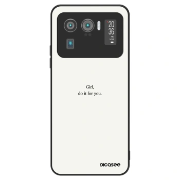 Ovitek za Xiaomi Mi 11 Ultra - Girl, do it for you