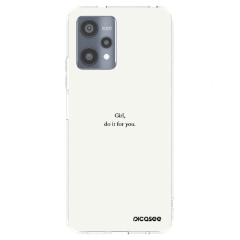Picasee silikonski prozorni ovitek za Realme 9 Pro 5G - Girl, do it for you