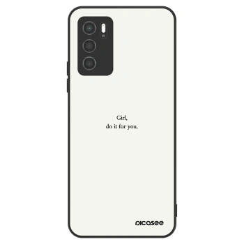 Ovitek za OPPO A16s - Girl, do it for you