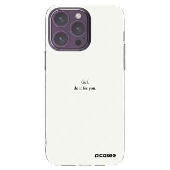 Picasee silikonski prozorni ovitek za Apple iPhone 14 Pro Max - Girl, do it for you