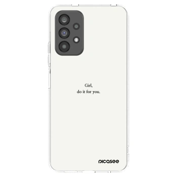Picasee silikonski prozorni ovitek za Samsung Galaxy A73 5G - Girl, do it for you