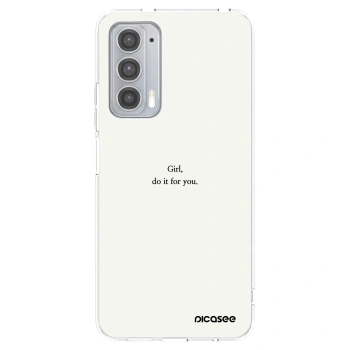 Ovitek za Motorola Edge 20 - Girl, do it for you