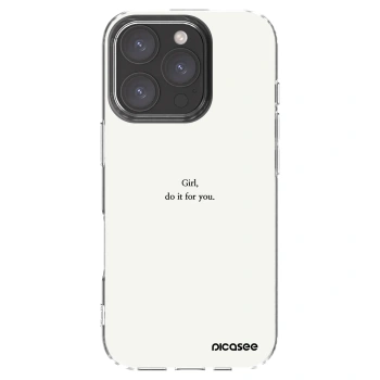 Picasee silikonski prozorni ovitek za Apple iPhone 16 Pro - Girl, do it for you
