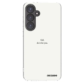 Picasee silikonski prozorni ovitek za Samsung Galaxy S24 FE S721B - Girl, do it for you