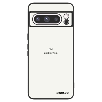 Picasee ULTIMATE CASE za Google Pixel 8 Pro - Girl, do it for you