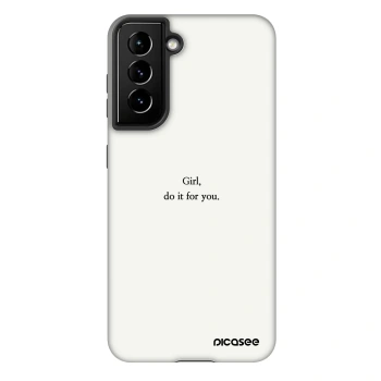Ovitek za Samsung Galaxy S22 5G - Girl, do it for you