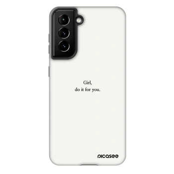 Ovitek za Samsung Galaxy S21 5G G991B - Girl, do it for you