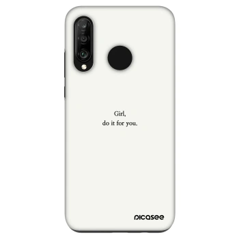 Ovitek za Huawei P30 Lite - Girl, do it for you