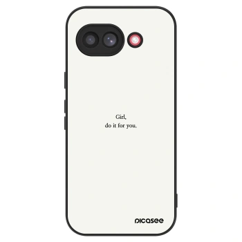 Ovitek za Google Pixel 10a - Girl, do it for you