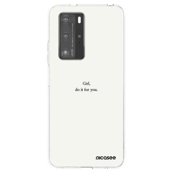 Ovitek za Huawei P40 Pro - Girl, do it for you