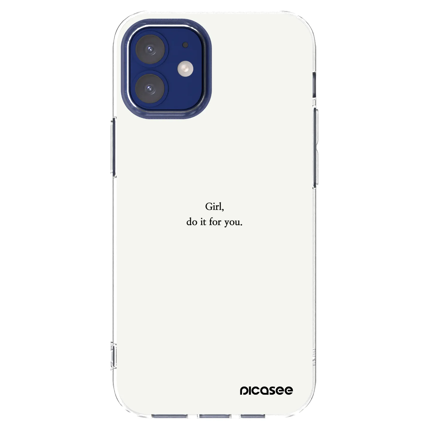 Picasee silikonski prozorni ovitek za Apple iPhone 12 mini - Girl, do it for you