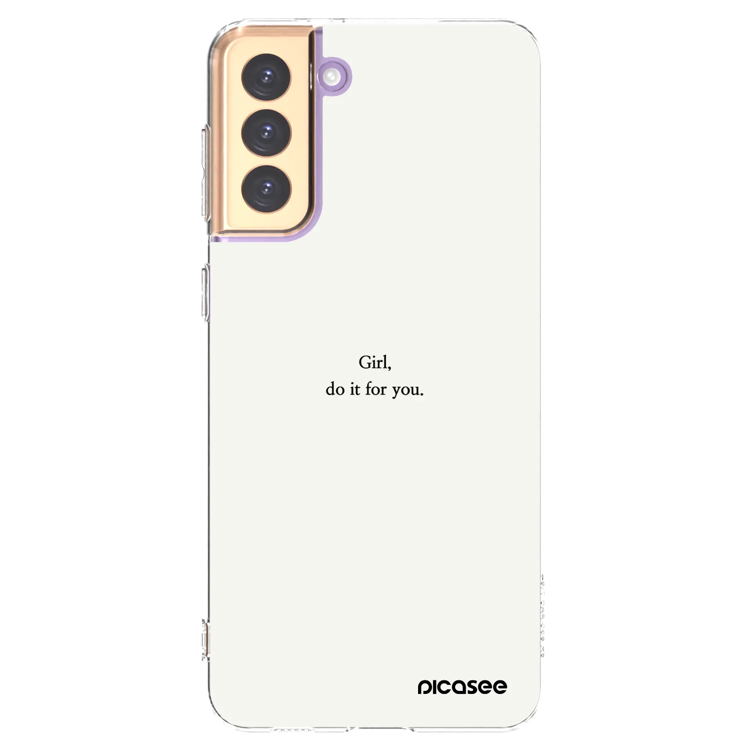 Picasee silikonski prozorni ovitek za Samsung Galaxy S21+ 5G G996F - Girl, do it for you