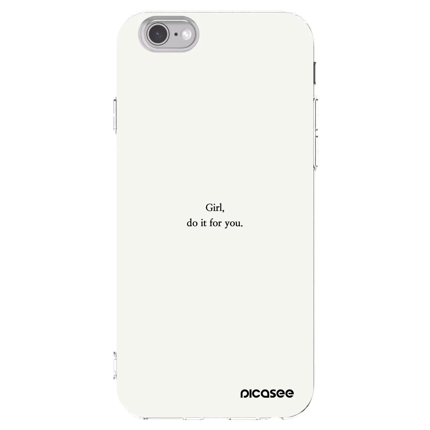 Picasee silikonski prozorni ovitek za Apple iPhone 6/6S - Girl, do it for you