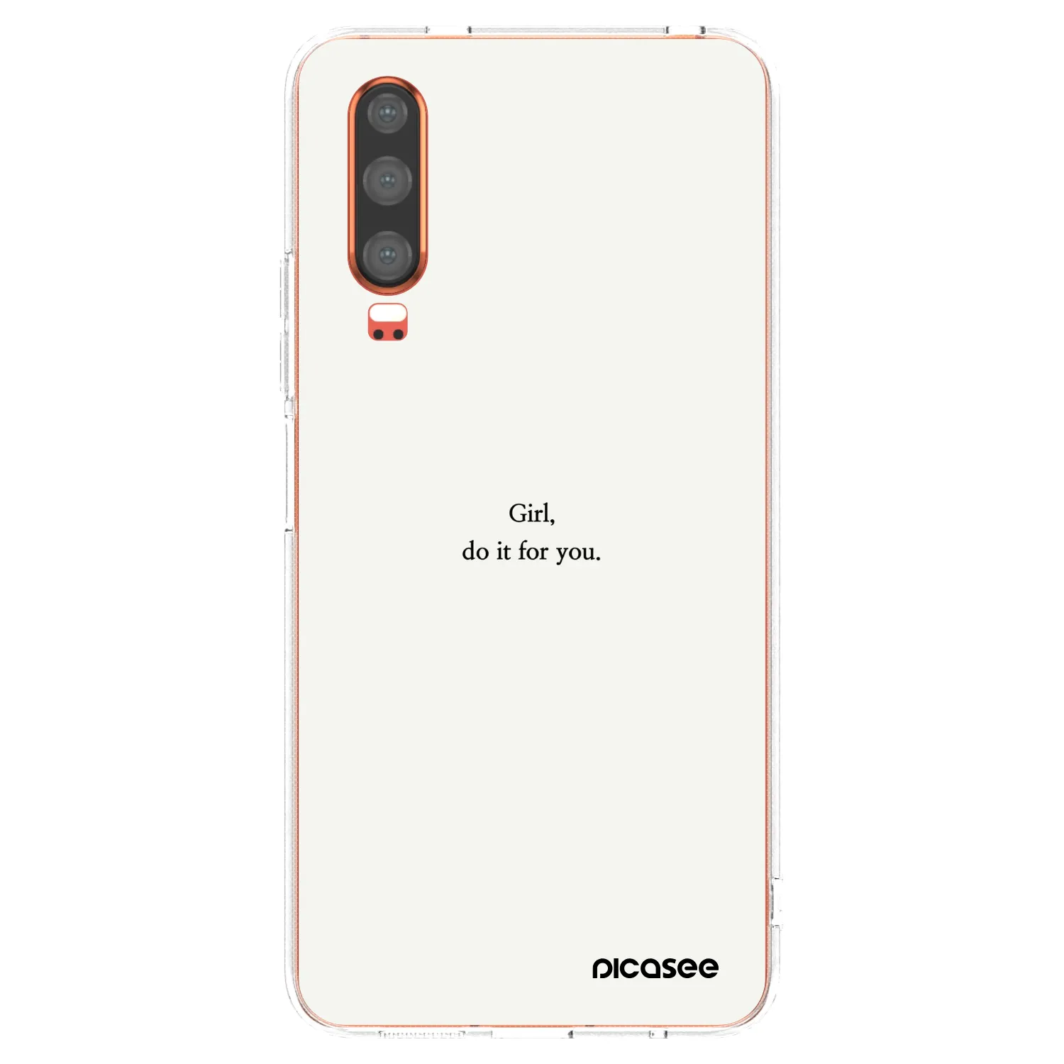 Picasee silikonski prozorni ovitek za Huawei P30 - Girl, do it for you