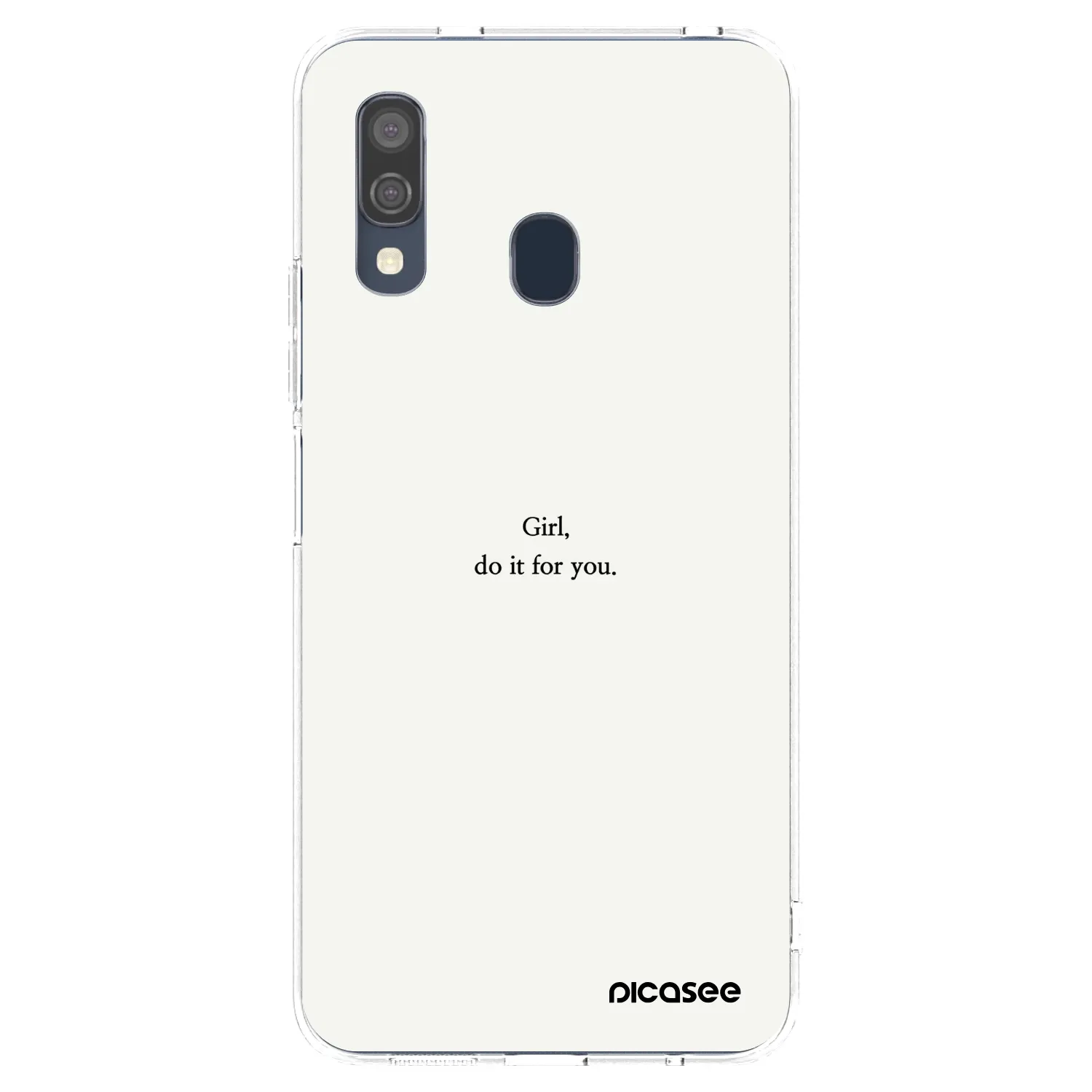 Picasee silikonski prozorni ovitek za Samsung Galaxy A40 A405F - Girl, do it for you