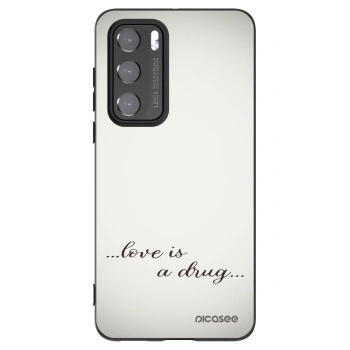 Ovitek za Huawei P40 - Love is a drug