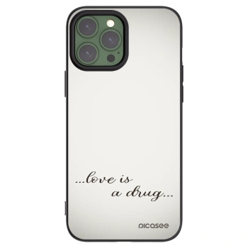 Picasee silikonski črni ovitek za Apple iPhone 13 Pro Max - Love is a drug