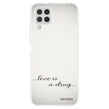 Picasee silikonski prozorni ovitek za Samsung Galaxy A22 A225F 4G - Love is a drug