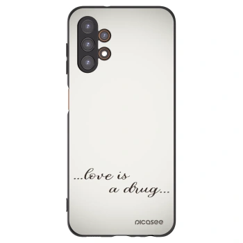 Picasee silikonski črni ovitek za Samsung Galaxy A13 4G A135 - Love is a drug