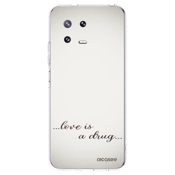 Picasee silikonski prozorni ovitek za Xiaomi 13 Pro - Love is a drug