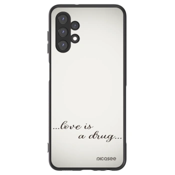 Ovitek za Samsung Galaxy A13 5G - Love is a drug