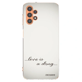 Picasee silikonski prozorni ovitek za Samsung Galaxy A13 5G - Love is a drug