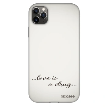 Ovitek za Apple iPhone 11 Pro Max - Love is a drug