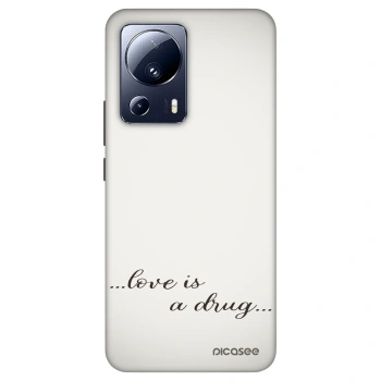 Ovitek za Xiaomi 13 Lite - Love is a drug