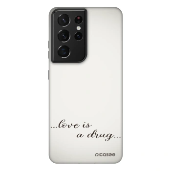 Ovitek za Samsung Galaxy S21 Ultra 5G G998B - Love is a drug