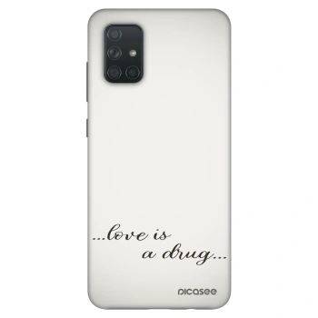 Ovitek za Samsung Galaxy A71 A715F - Love is a drug