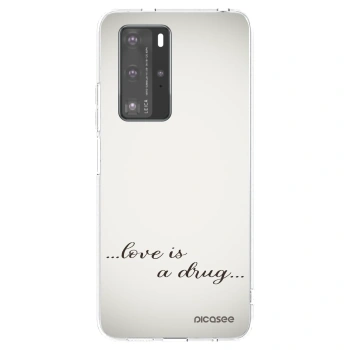 Ovitek za Huawei P40 Pro - Love is a drug