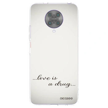 Picasee silikonski prozorni ovitek za Xiaomi Poco F2 Pro - Love is a drug
