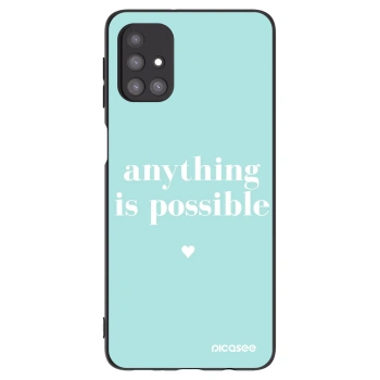 Ovitek za Samsung Galaxy M31s - Anything is possible