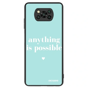 Ovitek za Xiaomi Poco X3 - Anything is possible