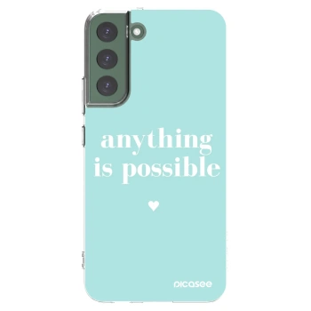 Picasee silikonski prozorni ovitek za Samsung Galaxy S22+ 5G - Anything is possible