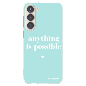Picasee silikonski prozorni ovitek za Samsung Galaxy S23+ 5G - Anything is possible