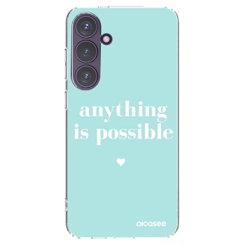 Picasee silikonski prozorni ovitek za Samsung Galaxy S24+ S926B 5G - Anything is possible