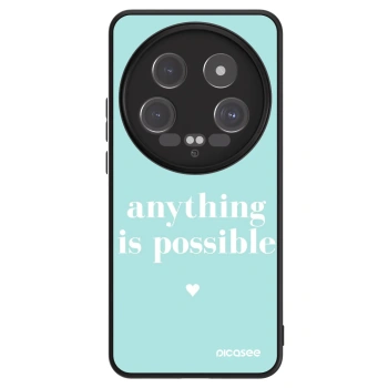 Ovitek za Xiaomi 14 Ultra - Anything is possible