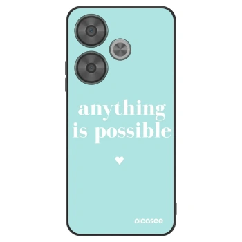 Ovitek za Xiaomi Poco F6 - Anything is possible