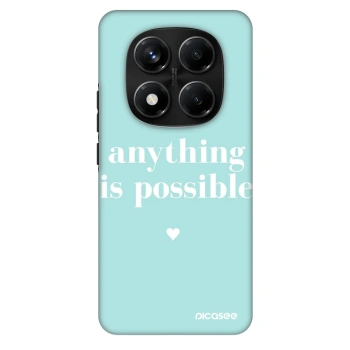 Ovitek za Xiaomi Redmi Note 14 Pro+ 5G - Anything is possible
