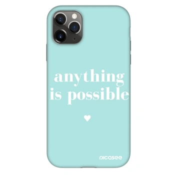 Ovitek za Apple iPhone 11 Pro - Anything is possible
