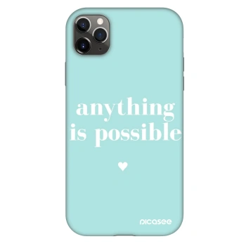 Ovitek za Apple iPhone 11 Pro Max - Anything is possible